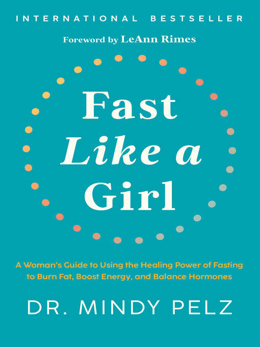 Title details for Fast Like a Girl by Dr. Mindy Pelz - Wait list